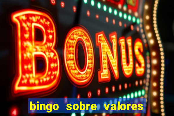 bingo sobre valores para imprimir